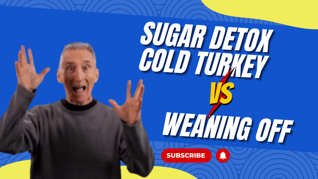 THUMBNAIL Sugar Detox Cold Turkey vs. Weaning Off